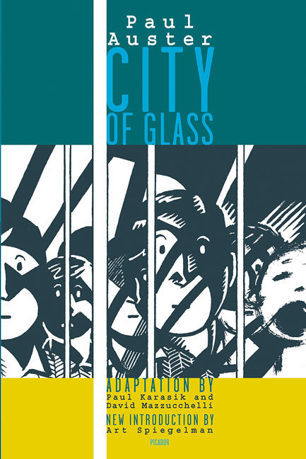 City of Glass: The Graphic Novel (New York Trilogy) David Mazzucchelli, Paul Auster and Art Spiegelman