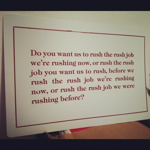 rush #job #urgent #work #quotes #life #cool #justsaying #instagram # ...