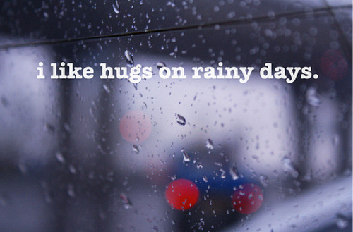 alexis12:-I Like Hugs On Rainy Days-
