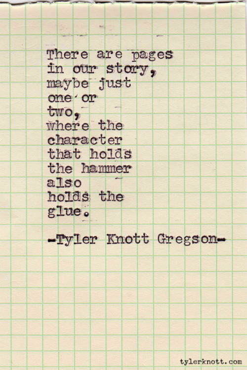 Typewriter Series #99 by Tyler Knott Gregson