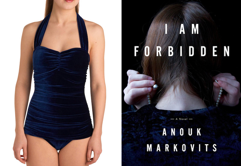 The book: I Am Forbidden by Anouk Markovits<br /><br />The first sentence: “Light, fast, Zalman’s heels rapped the ground as he ran, naked, down the center aisle of the Hall of Prayer.”<br /><br />The cover designer: David J. High<br /><br />The bathing suit: Bathing Beauty One Piece in Blue Velvet from ModCloth. $89.99