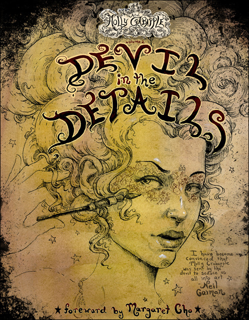 I&#8217;m signing Devil in the Details at Bluestockings next Monday.  This will be my only signing for it. Please do come.  Sarah Jaffe will be talking with me and making me sound clever<br />
&#8212;-</p>
<p>I have become convinced that Molly Crabapple was sent by the devil to seduce us all into art.&#8221; - Neil GaimanFine artist, illustrator, and comics creator Molly Crabapple captures the absurdity of modern life in intricate, theatrical detail in her fine art work, drawing inspiration from politics, polite (and not-so-polite) society, and hundreds of years of literature. Her work is burlesque-inspired in the broadest definition of the word - deftly satirizing the powerful with adorably sinister animals, steampunk-tinged machinery, and of course, beautiful girls.But it&#8217;s not all fantastical - when Occupy Wall Street broke out, Molly was there, capturing the immediacy of the revolutionary feeling in pen and ink. In a new 48-page book from IDW, you can get Molly&#8217;s art in gorgeous full-color, work that&#8217;s decorated glamorous nightclubs, museums and galleries, and protest signs and occupied spaces around the country. Comedian Margaret Cho contributes the forward.Molly will be speak about Devil in the Details in conversation with Alternet labor editor Sarah Jaffe on&#8230;Monday, July 30th at 7:00&#160;pm@ Bluestockings Books172 Allen Street, New York, NYhttp://bluestockings.com/