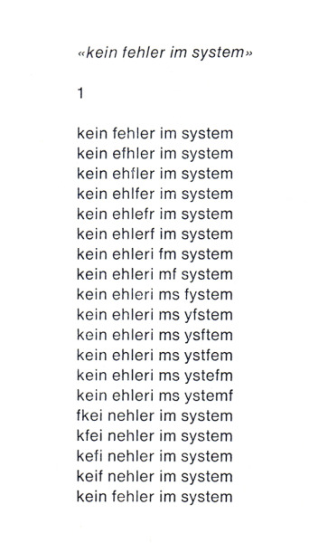 »kein fehler im system (1)«&#160;by eugen gomringer(~ no error in the system) 
