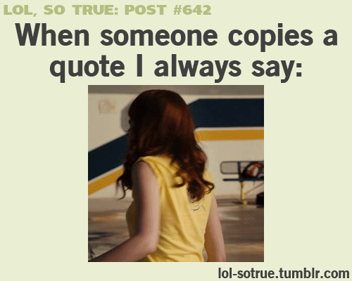 ... copy quote funny gif gif funny true facebook twitter google tumblr