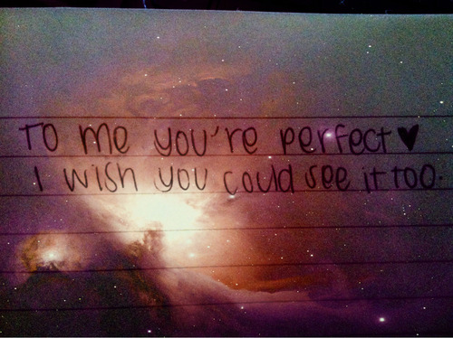 Your Perfect To Me Quotes. QuotesGram