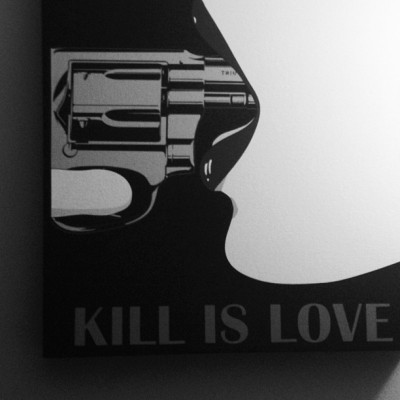 Kill Is Love