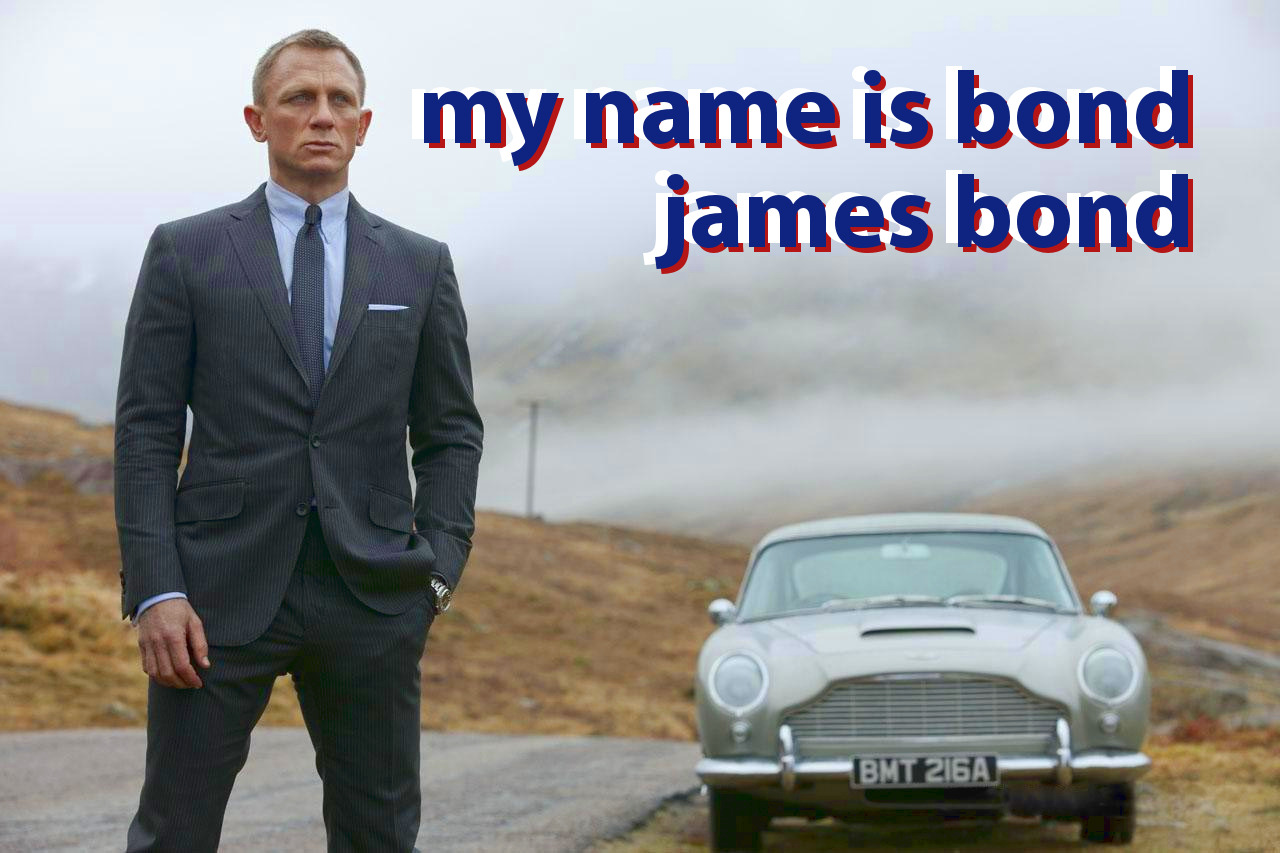 James Bond Movie Quotes Heroes List