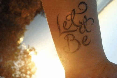 ¡Let it be!