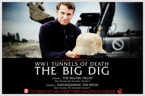new WW1 documentary

http://www.radiotimes.com/episode/svqhv/ww1s-tunnels-of-death-the-big-dig&#8212;episode-1-the-killing-fields
Thu 8 Nov, 8pm - 9pm on Channel 5