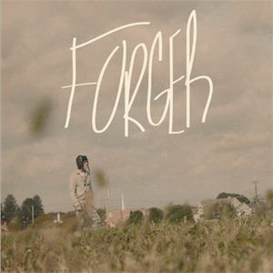 Forger - Forger Is Dead (2013)