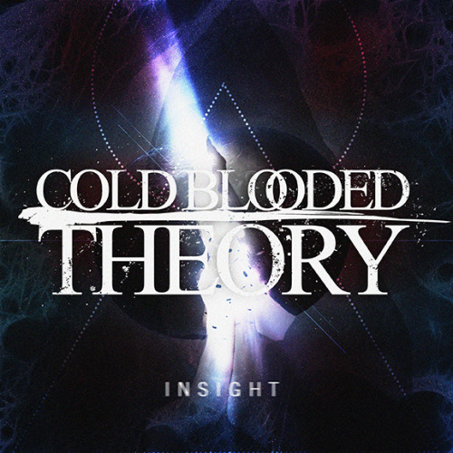 Cold Blooded Theory - Insight [EP] (2013)