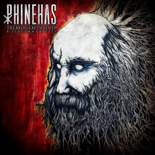 Phinehas - The Bridge Between [EP] (2013)