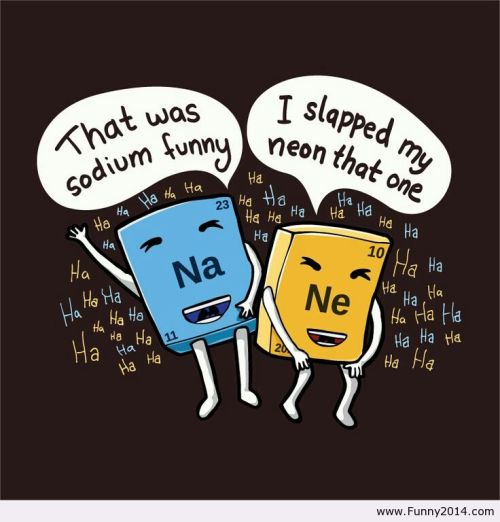 college science chemistry puns science jokes periodic table premed science  humor why does this stuff make me laugh so hard medschoolapplicant •