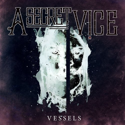 A Secret Vice - Vessels [EP] (2012)