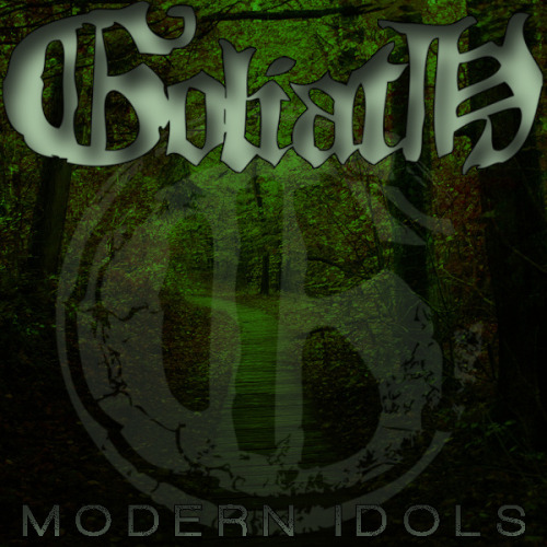 Goliath - Modern Idols [EP] (2013)