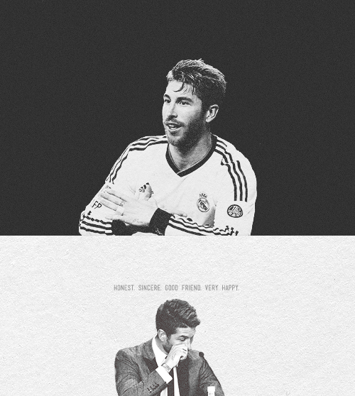 “People have access to limited information so they don’t really know what you are like; they don’t know if you are humble, outgoing or nice. I’m very honest, sincere, a good friend and very outgoing and happy although sometimes that is not what people see when they look at me.” Sergio Ramos 