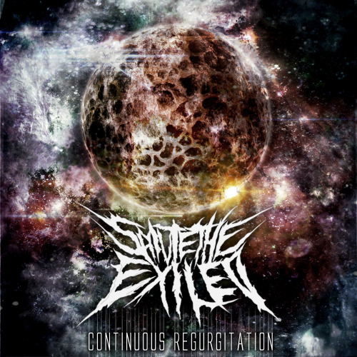 Salute The Exiled - Continuous Regurgitation [EP] (2013)
