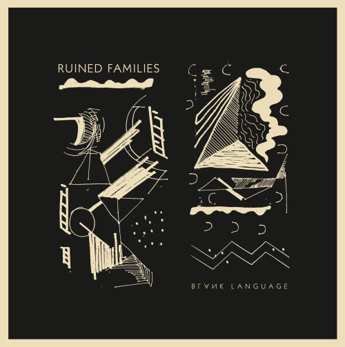Ruined Families - Blank Language (2013)
