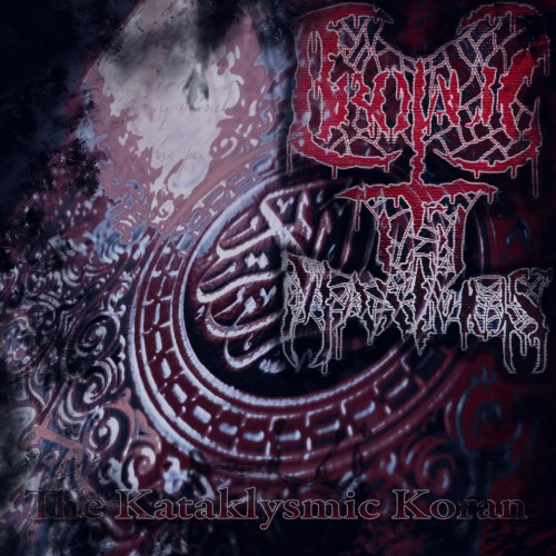 Brotalis Le Maximus - The Kataklysmic Koran [EP] (2012)