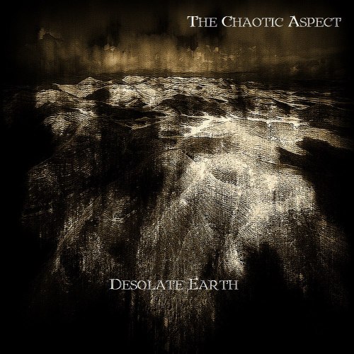 The Chaotic Aspect - Desolate Earth [EP] (2012)