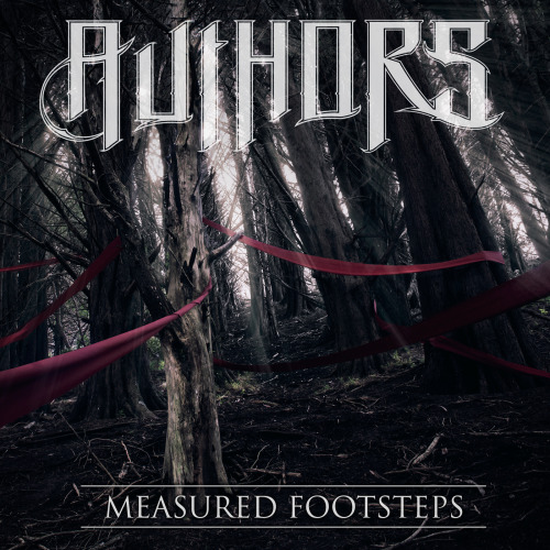 Authors - Measured Footsteps [EP] (2012)