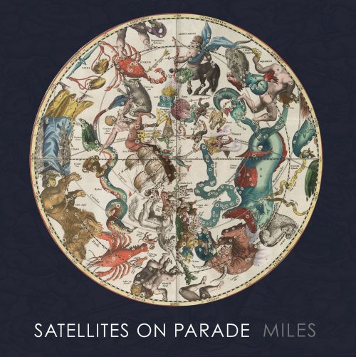 Satellites On Parade - Miles [EP] (2013)