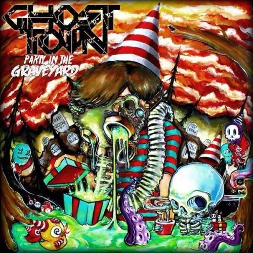 Ghost Town - Party In The Graveyard (2013)