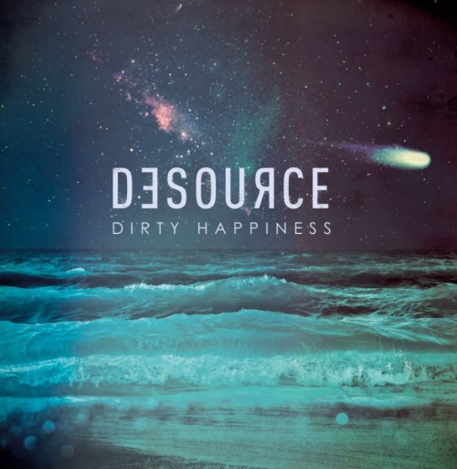 Desource - Dirty Happiness (2013)