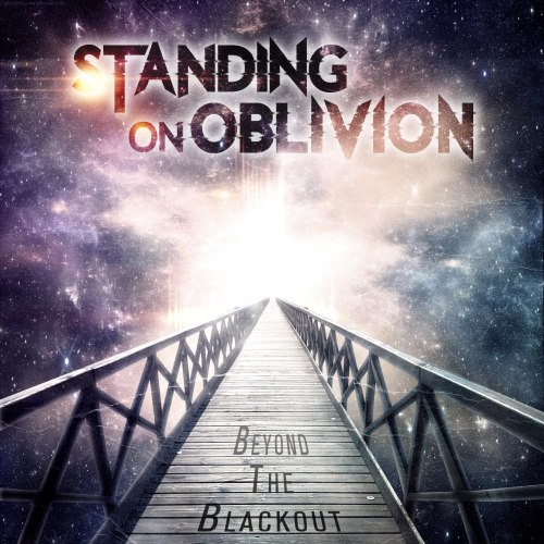 Standing On Oblivion - Beyond The Blackout [EP] (2013)