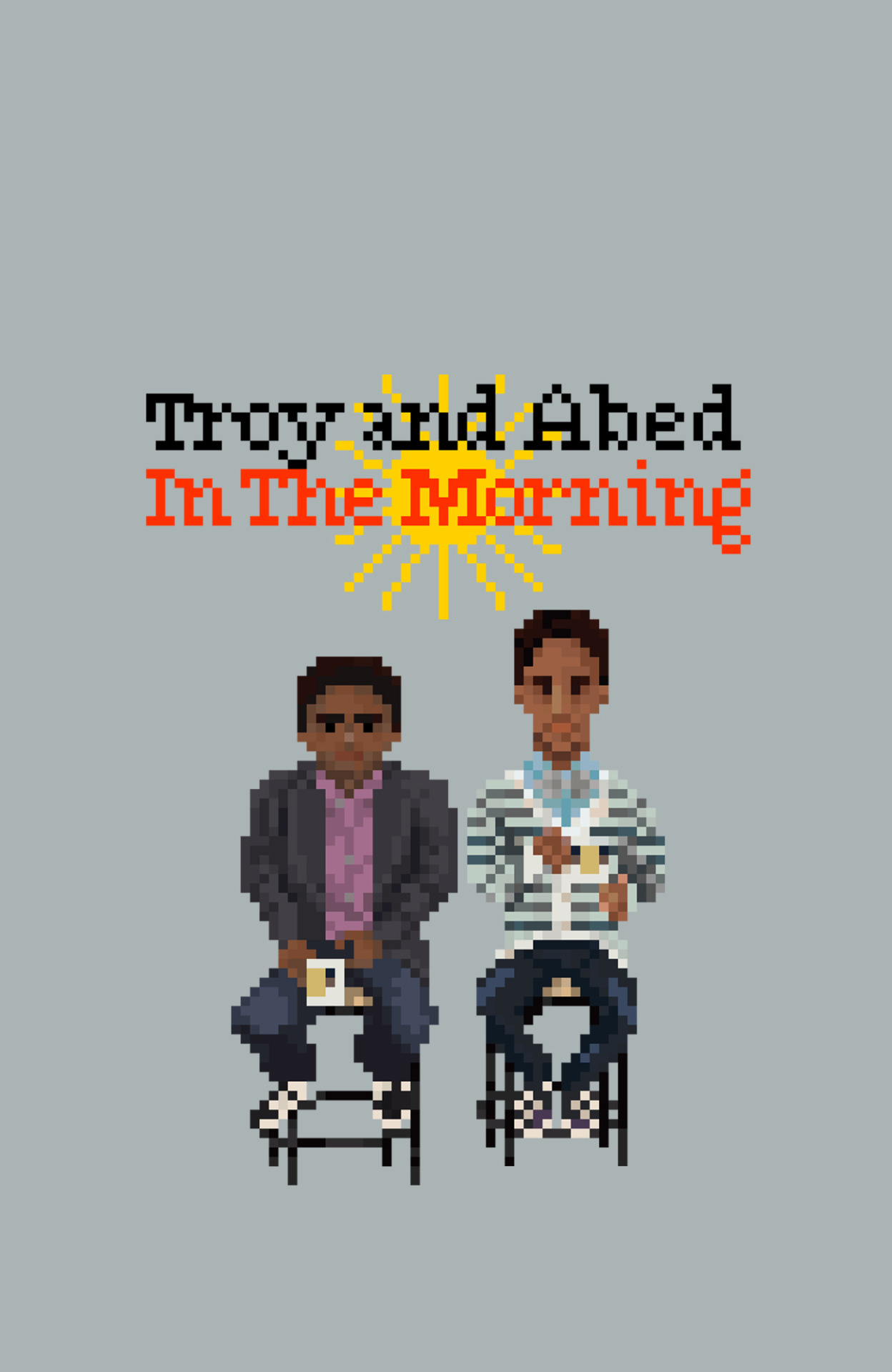 Troy and Abed in the Mooooooorning