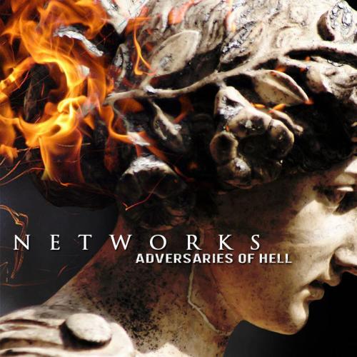 Networks - Adversaries Of Hell [EP] (2013)