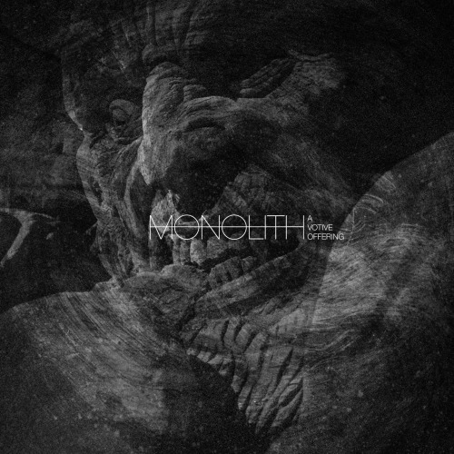 Monolith - A Votive Offering [EP] (2013)