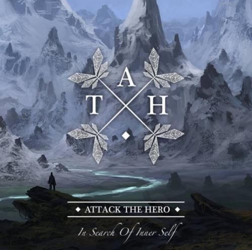 Attack The Hero – In Search Of Inner Self [EP] (2013)