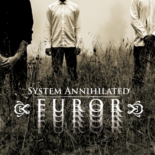 System Annihilated - Furor (2013)