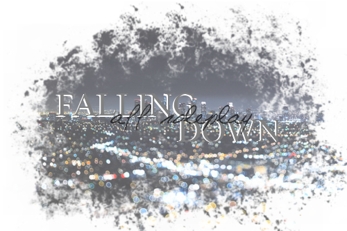 ▒▐┊FALLING DOWN ; roleplay aff - roleplay roleplayaff affroleplay affrp rpaff - main story image