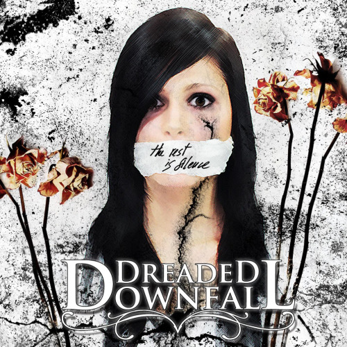 Dreaded Downfall - The Rest Is Silence [EP] (2012)