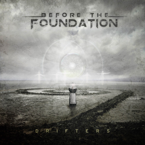 Before The Foundation - Drifters [EP] (2012)