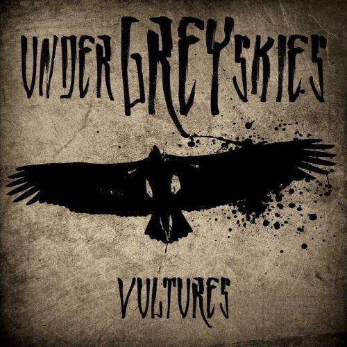 UnderGreySkies - Vultures [EP] (2013)