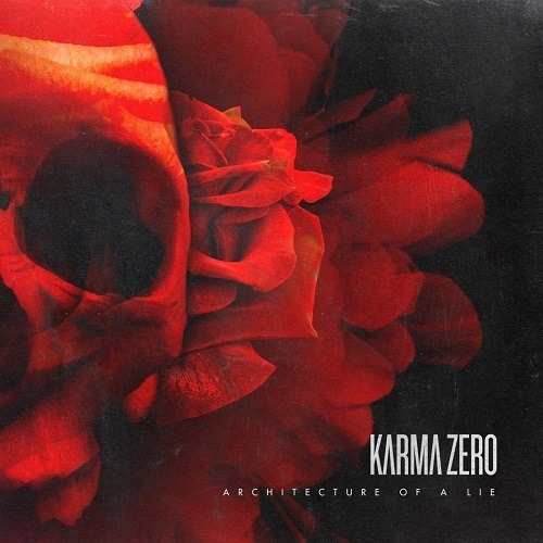 Karma Zero - Architecture Of A Lie (2013)