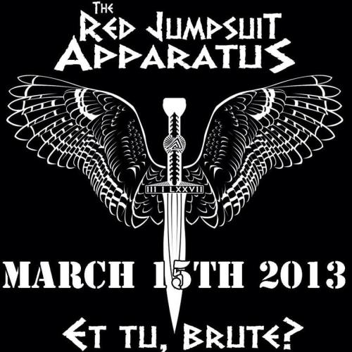 The Red Jumpsuit Apparatus - Et Tu, Brute? [EP] (2013)