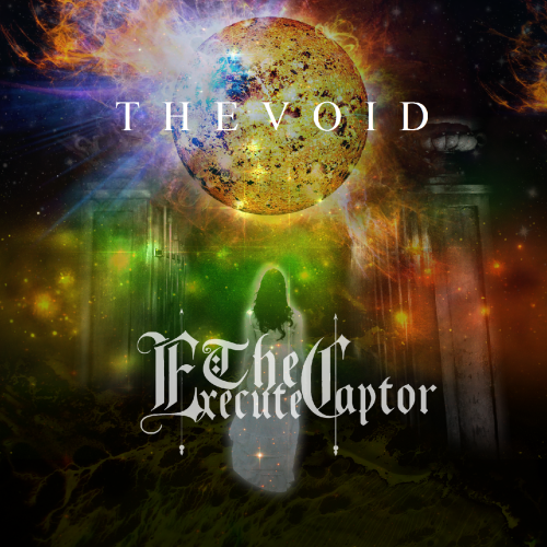 Execute The Captor - The Void (2012)