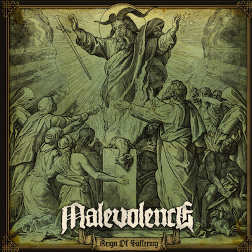 Malevolence - Reign Of Suffering (2013)