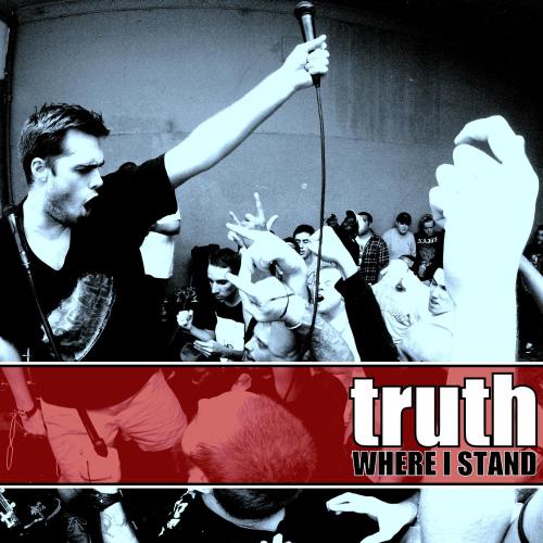Truth - Where I Stand (2013)