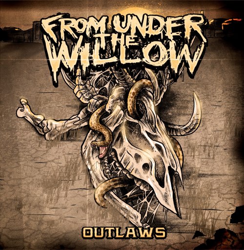 From Under The Willow - Outlaws (2013)
