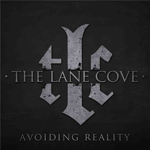 The Lane Cove - Avoiding Reality (2012)