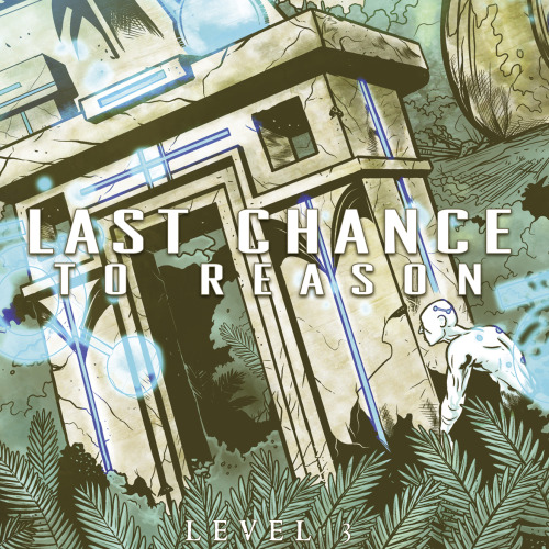 Last Chance To Reason - Level 3 (2013)