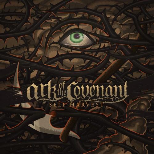 Ark Of The Covenant - Self Harvest (2013)