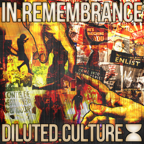 In Remembrance - Diluted culture [EP] (2013)
