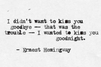 quote love quotes Ernest Hemingway comeonlight •