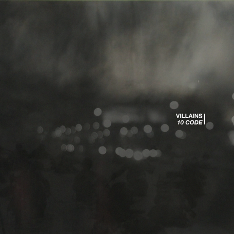 Villains - 10 Code (2013)
